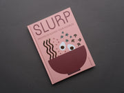 Slurp