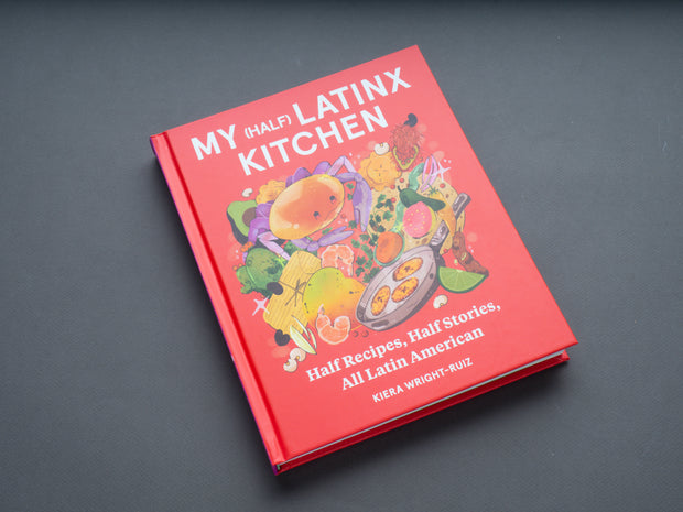 My (Half) Latinx Kitchen