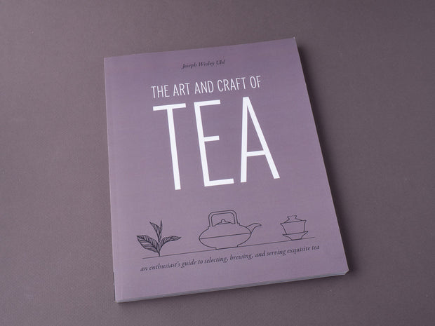 The Art and Craft of Tea