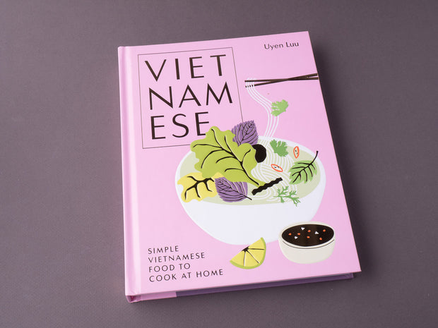 Vietnamese: Simple Vietnamese Food to Cook at Home