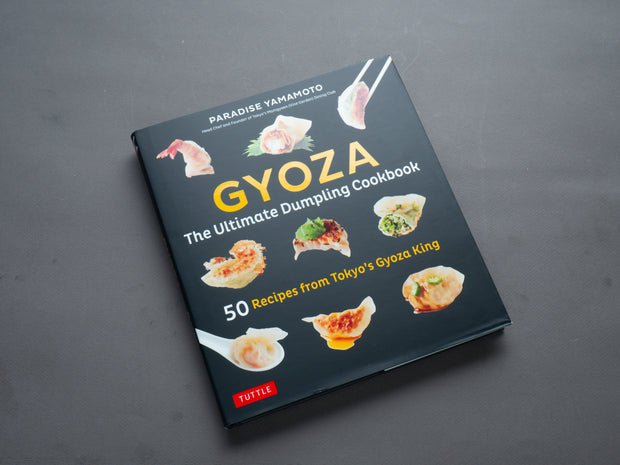 Gyoza: The Ultimate Dumpling Cookbook