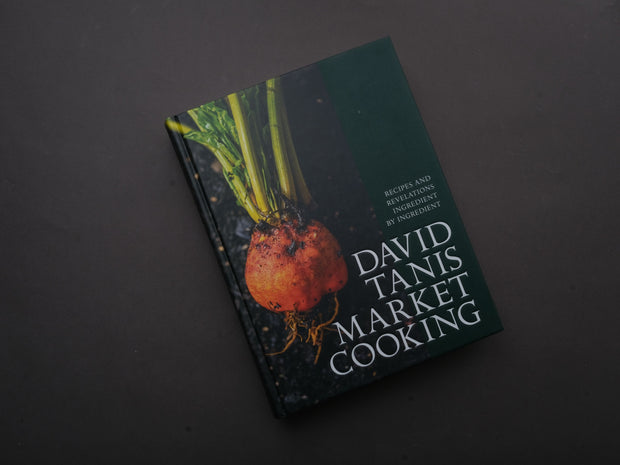 David Tanis Market Cooking