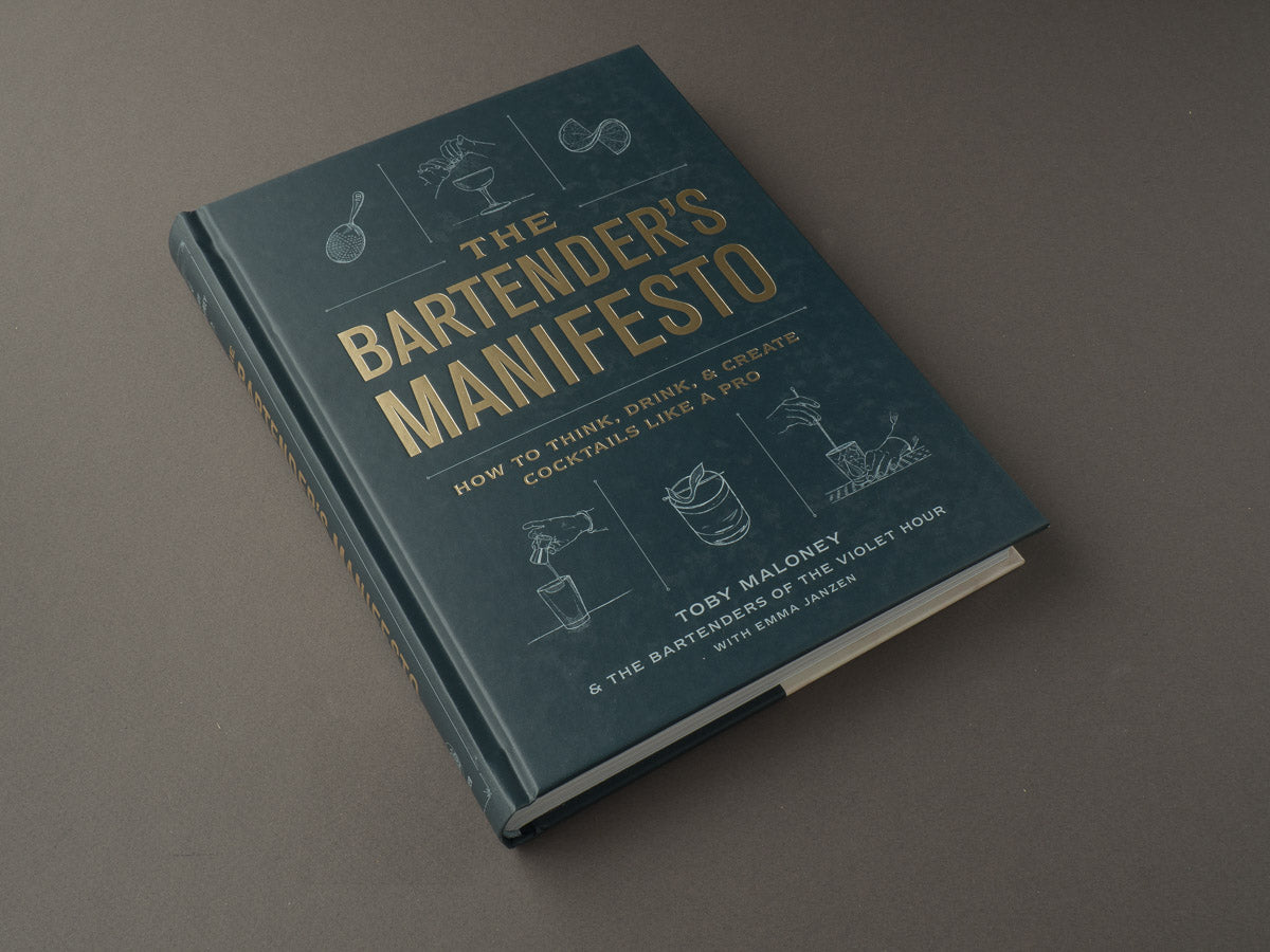 The Bartender's Manifesto: How to Think, by Maloney, Toby