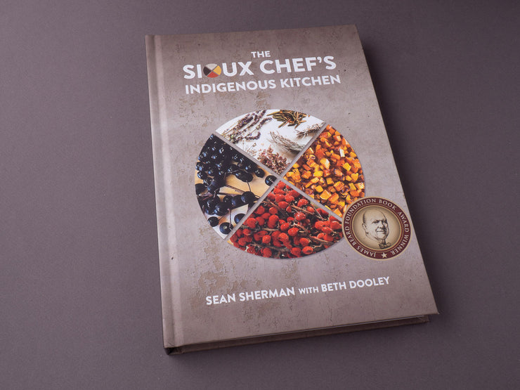 The Sioux Chef's Indigenous Kitchen