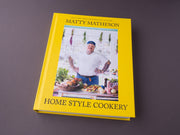 Matty Matheson: Home Style Cookery